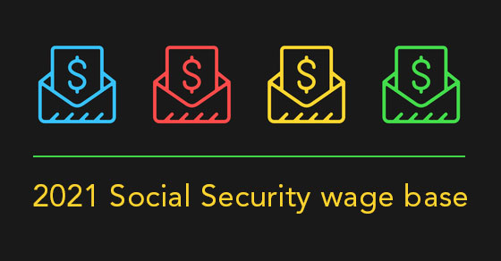 four mail icons in blue, red, yellow, green above words 2021 social security wage base on black background