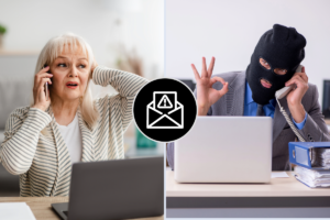split screen with older woman on cell phone with concerned expression while sitting at desk in front of laptop. Other side shows man with a black ski mask on in front of a laptop while on the phone. The man is giving an "ok" gesture with his hand. Connecting the two images is an email icon with a warning icon on the email message indicating scams vs a legitimate email.